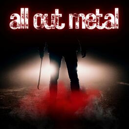 Album cover of all out metal