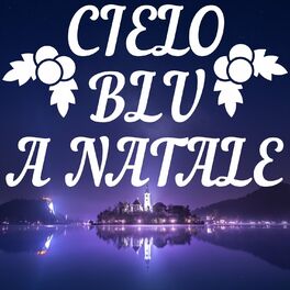 Album cover of Cielo Blu a Natale