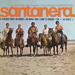 Album cover of La Sonora Santanera Y Sus Once Compositores