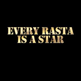Album cover of Every Rasta is a Star
