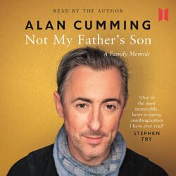 Not My Father's Son - A Family Memoir (Unabridged)