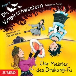 Album cover of Die Vampirschwestern. Der Meister des Drakung-Fu [Band 7]