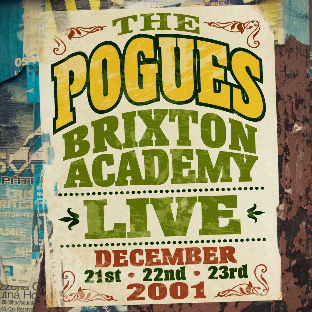 The Pogues - Live at the Brixton Academy, 2001: lyrics and songs | Deezer