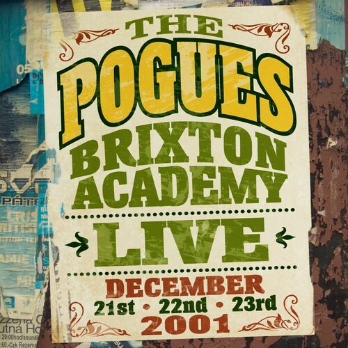 The Pogues - Live at the Brixton Academy, 2001: lyrics and songs 