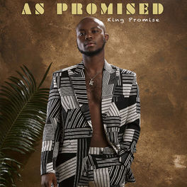 King Promise - As Promised: lyrics and songs