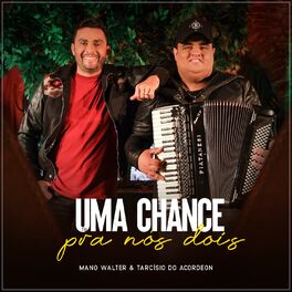 Album cover of Uma Chance Pra Nós Dois