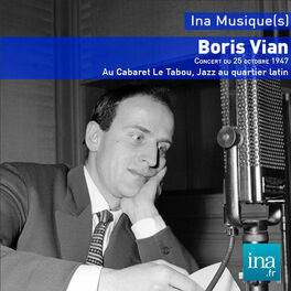 Album cover of Boris Vian et son orchestre, Au Cabaret Le Tabou, Jazz au quartier latin