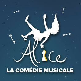 Album cover of Alice, la comédie musicale