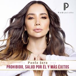 Album cover of Prohibido, Salud Por Él Y Más Éxitos