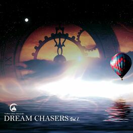 Album cover of Dream Chasers, Vol. 1