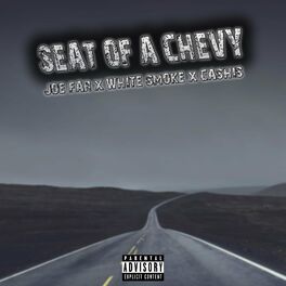Album cover of Seat of a Chevy (feat. White Smoke & Ca$his)