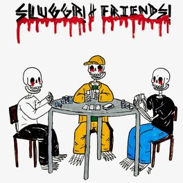 Album cover of Sluggr! + Friends!