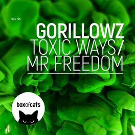 Album cover of Toxic Ways / Mr. Freedom