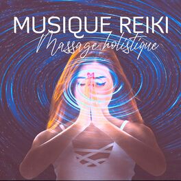 Album cover of Musique reiki: Massage holistique et musique de spa relaxante, Meditation pour guerison