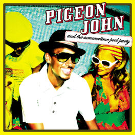 Album cover of Pigeon John and the Summertime Pool Party