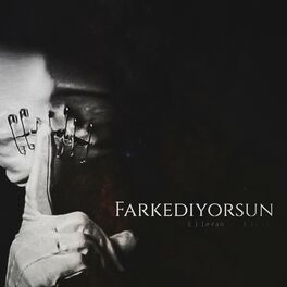 Album cover of Farkediyorsun