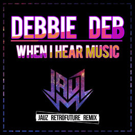 Album cover of When I Hear Music (Jauz Retrofuture Remix)