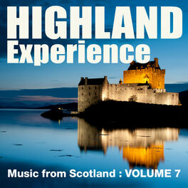 Album cover of Highland Experience - Music from Scotland, Vol. 7