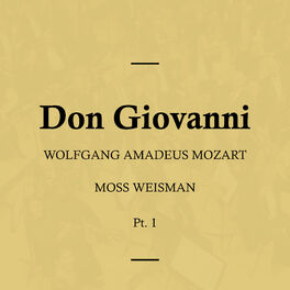 Album cover of Wolfgang Amadeus Mozart: Don Giovanni, Pt. 1