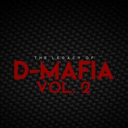 Album cover of The Legacy of D-Mafia, Vol. 2