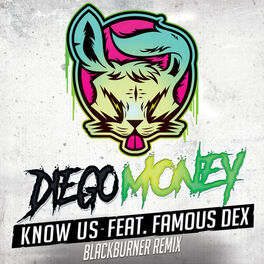 Album cover of Know Us (feat. Famous Dex) [Blackburner Remix]