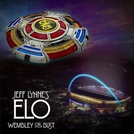 Album cover of Jeff Lynne's ELO - Wembley or Bust