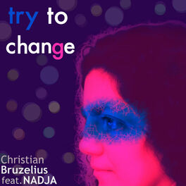 Album cover of Try To Change