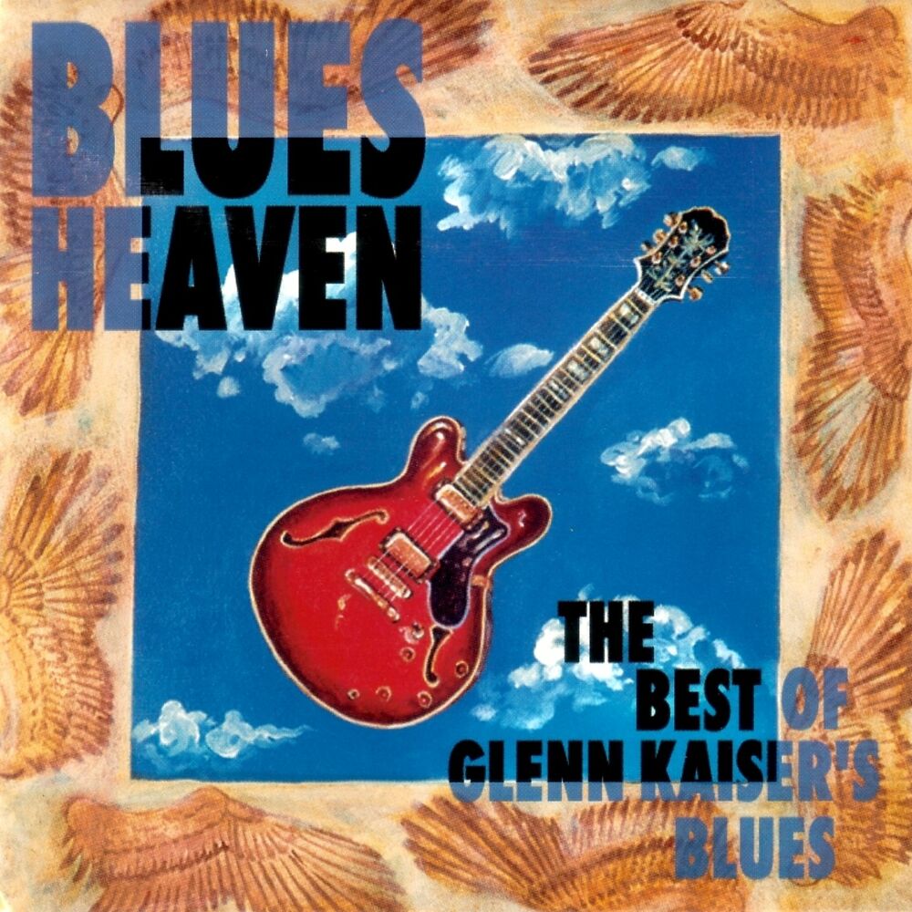 Heaven blues. Glenn Kaiser. Фото Glenn Kaiser. Гленн Кайзер блюзовые музыканты. Blacktop Glenn Kaiser Band.