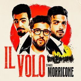 Album cover of IL VOLO SINGS MORRICONE