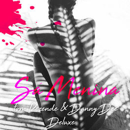Album cover of Sá Menina (Deluxe)