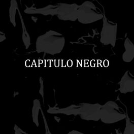 Album cover of Capítulo Negro