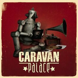 Album cover of Caravan Palace