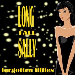 Album cover of Long Tall Sally (Forgotten Fifties)