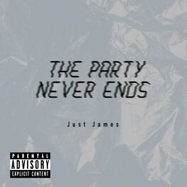 Album cover of The Party Never Ends
