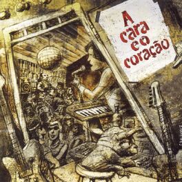 Album cover of A Cara e o Coração