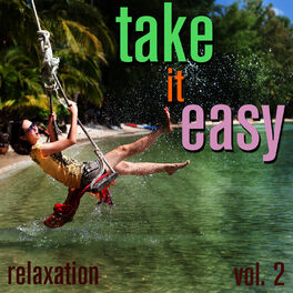 Album cover of Take It Easy - Relaxation Vol. 2