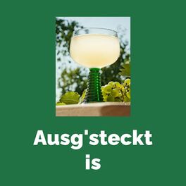 Album cover of Ausg'steckt is - Heurigen und Buschenschank Musik