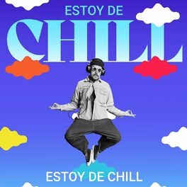 Album cover of Estoy De Chill
