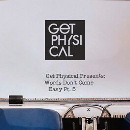 Album cover of Get Physical Presents: Words Don't Come Easy, Pt. 5