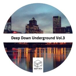 Album cover of Deep Down Underground Vol.3