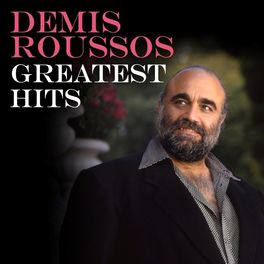 Album cover of Demis Roussos Greatest Hits - Forever And Ever