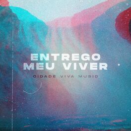 Album cover of Entrego Meu Viver