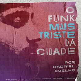 Album cover of O Funk Mais Triste da Cidade