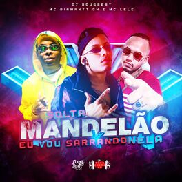 Album cover of Solta Mandelão X Eu Vou Sarrando Nela