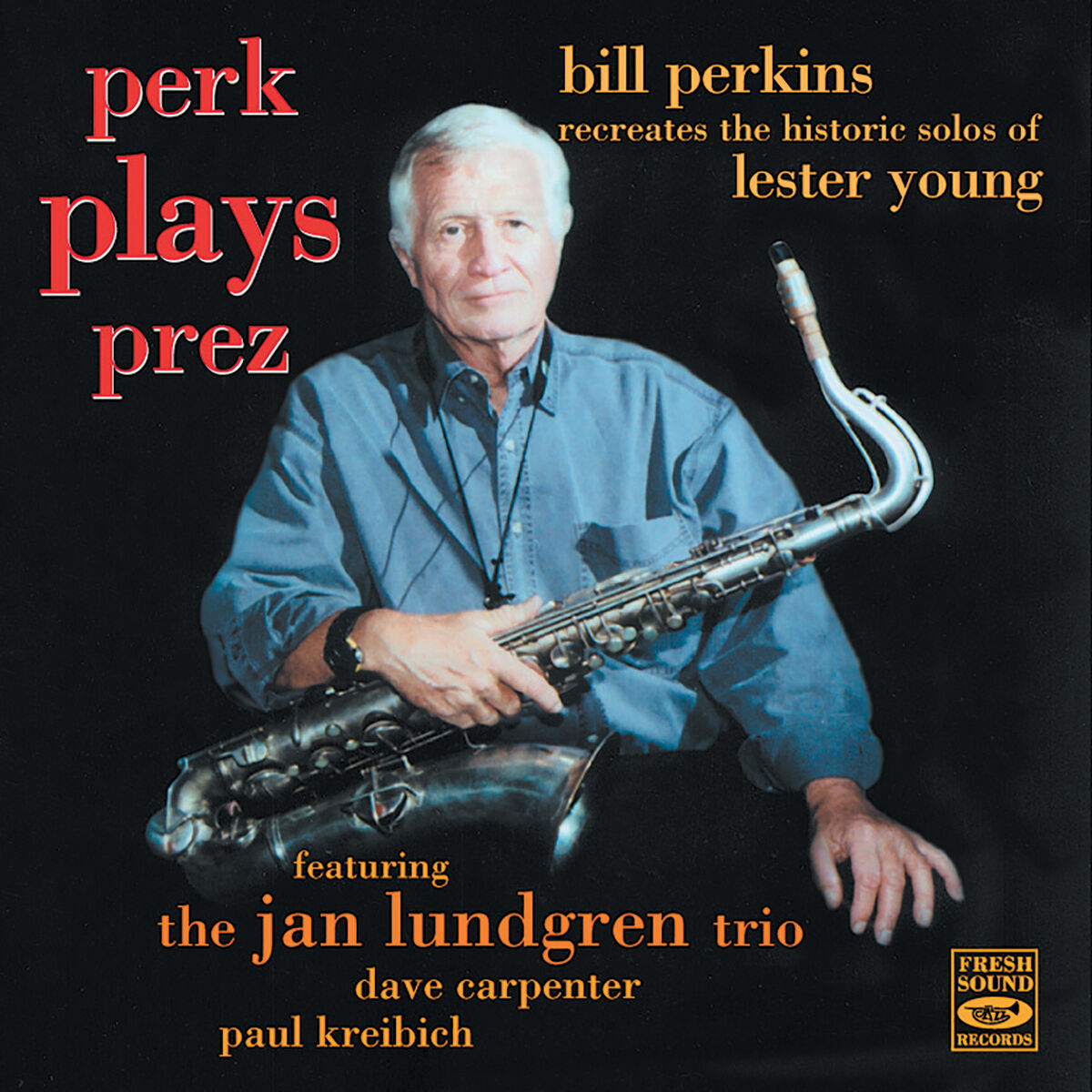 Bill Perkins: albums, songs, playlists | Listen on Deezer