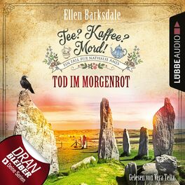 Album cover of Tod im Morgenrot - Nathalie Ames ermittelt - Tee? Kaffee? Mord!, Folge 25 (Ungekürzt)