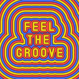 Album cover of Feel The Groove