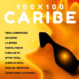 Album cover of 100 X 100 Caribe