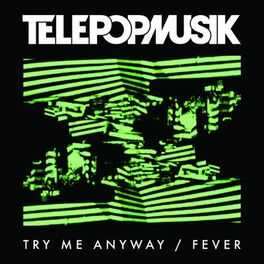 Album cover of Try Me Anyway / Fever