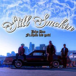 Album cover of Still Smokin (feat. NHale & KID GOTTI)